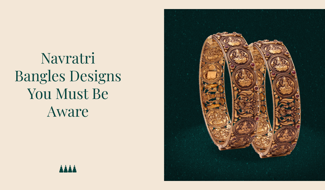 9 Navaratri Bangles Designs You Must Be Aware
