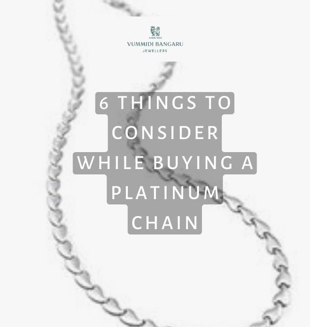 6 Things to Consider While Buying A Platinum Chain