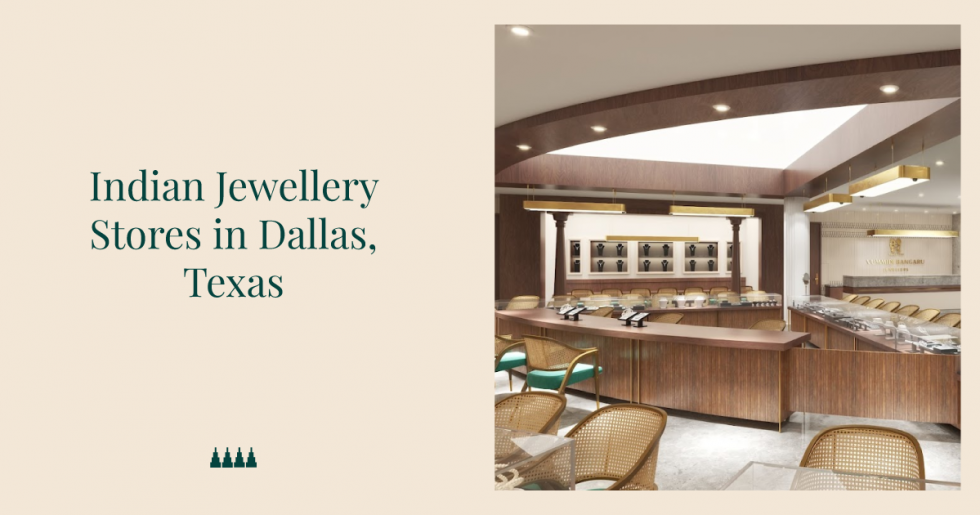 Best Indian Jewellery Stores In Dallas, Texas VBJ