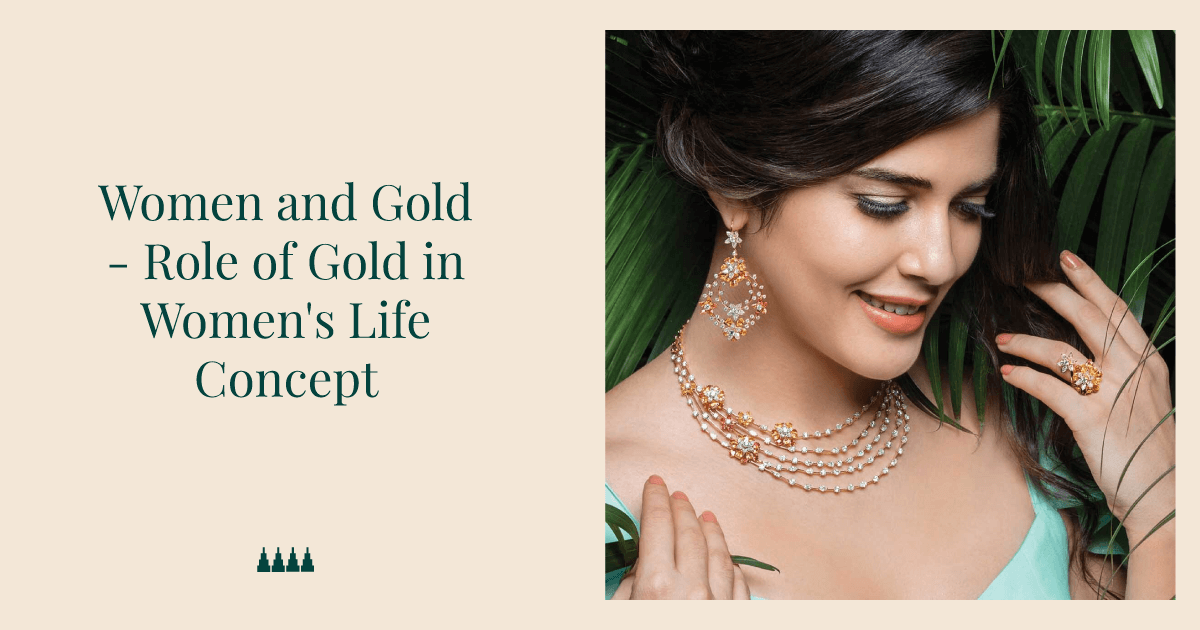 Role Of Gold In Women's Life