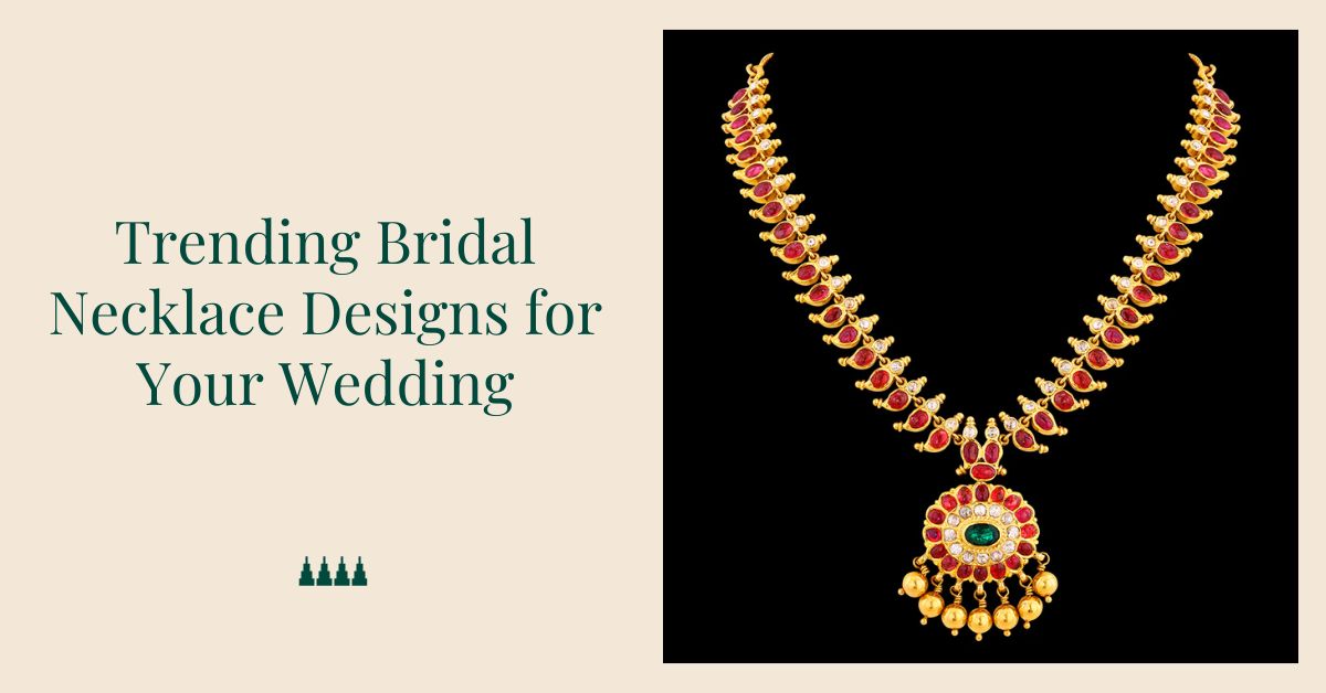 Latest Bridal Necklace Designs trending in 2020 - Witty Vows