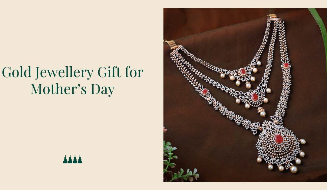 Gold Jewellery Gift for Mother’s Day