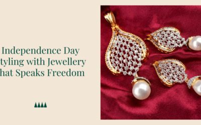 Independence Day Styling with Jewellery That Reflects the Freedom to Express