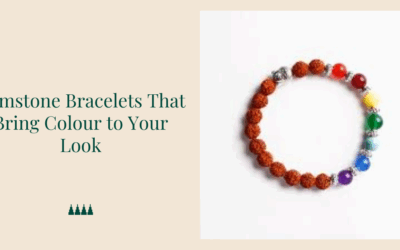 Gemstone Bracelets That Bring Colour to Your Look
