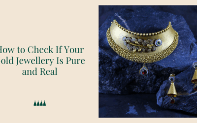 How to Check If Your Gold Jewellery Is Pure and Real