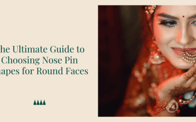 The Ultimate Guide to Choosing Nose Pin Shapes for Round Faces