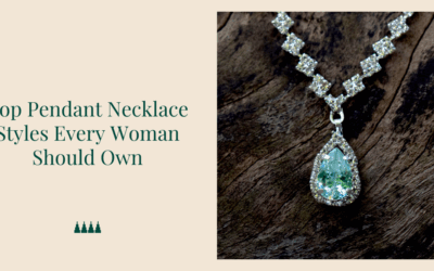 Top Pendant Necklace Styles Every Woman Should Own