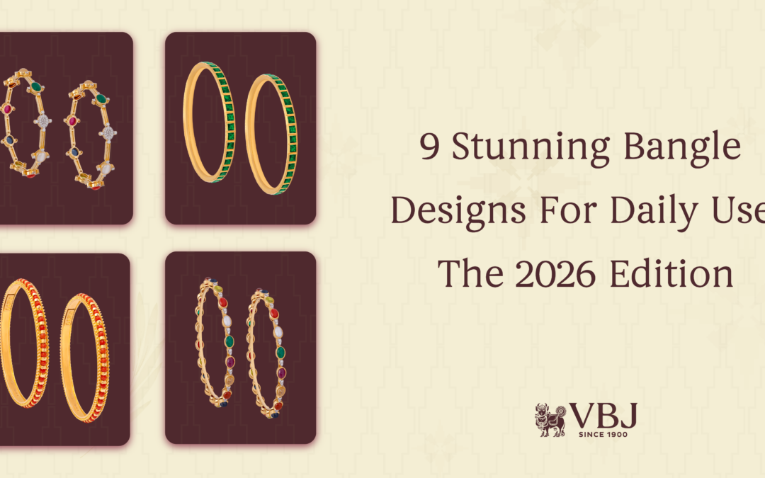 9 Stunning Bangle Designs for Daily Use: The 2026 Edition