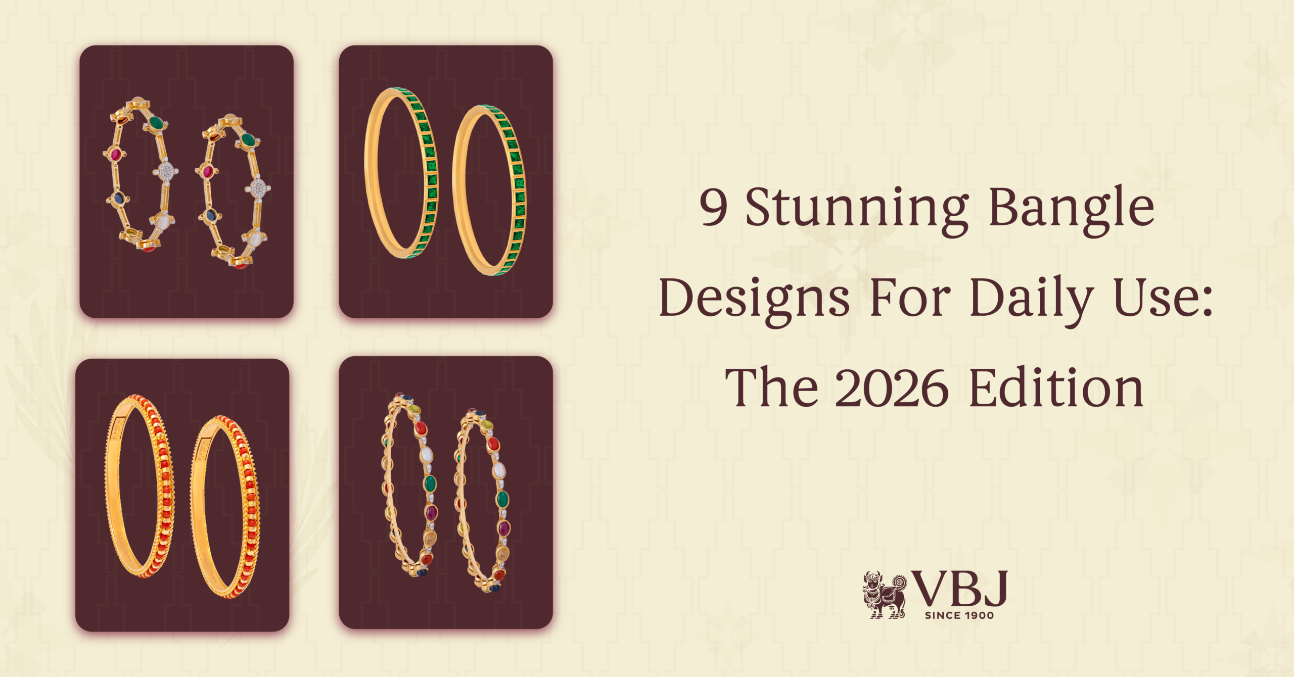 9 Stunning Bangle Designs for Daily Use 9 Stunning Bangle Designs for Daily Use